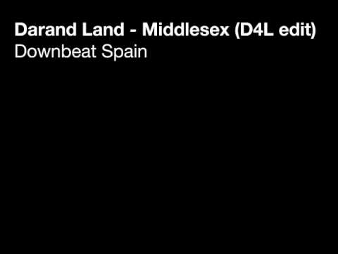 Darand Land - Middlesex (D4L edit)