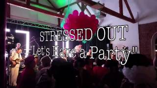 Let&#39;s Have a Party (Wanda Jackson) by Stressed Out Live Band
