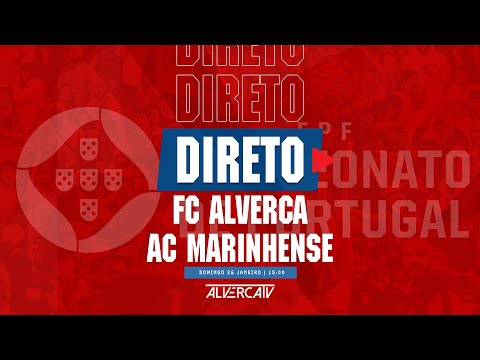 FC Alverca x AC Marinhense | DIRETO