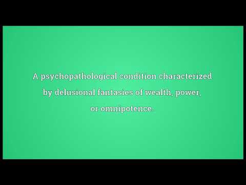 Megalomania Meaning