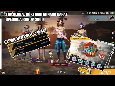 TOP GLOBAL HOKI DARI MINANG DAPAT SPESIAL AIRDROP 3000 LEBIH DARI 10X | GARENA FREE FIRE INDONESIA