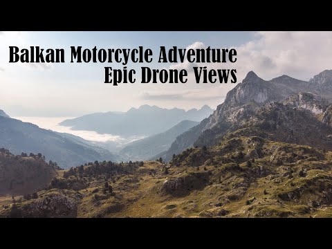 Balkan Motorcycle Adventure | Balkan Drone Views