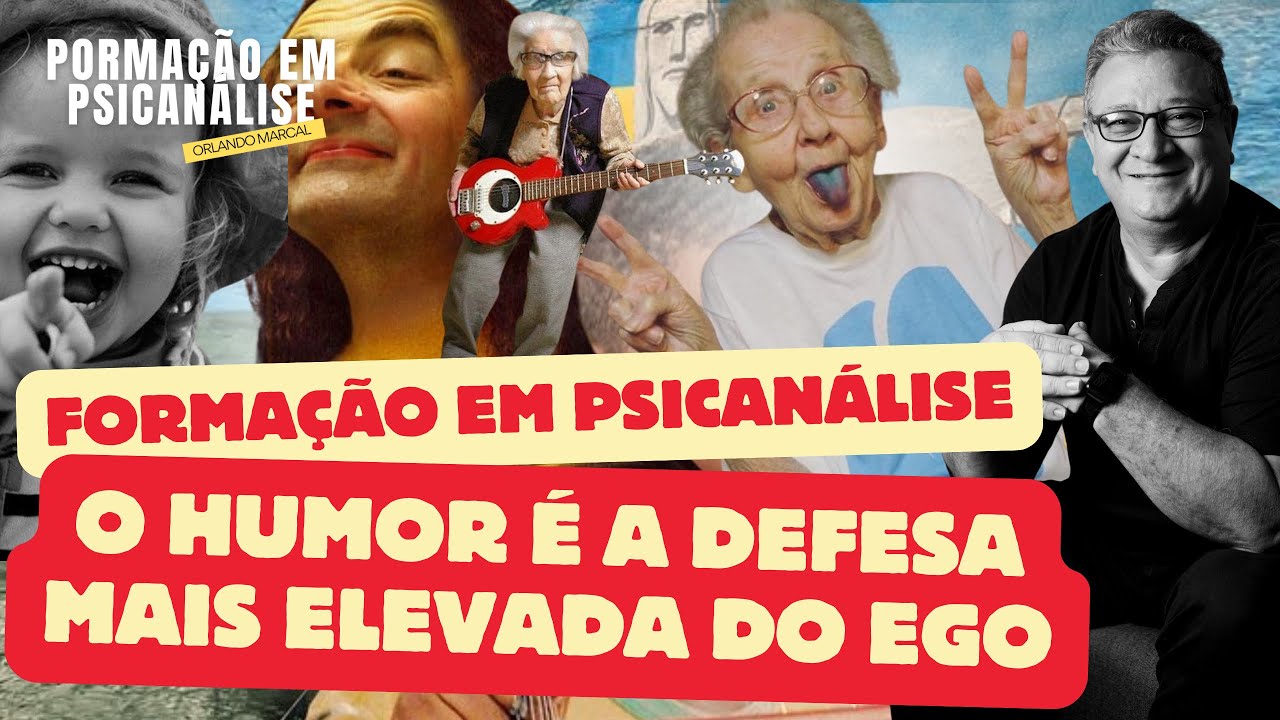 O HUMOR É A DEFESA MAIS ELEVADA DO EGO