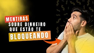 Essas 5 Mentiras Sobre Dinheiro Estão Impedindo Você de Prosperar #ebookgratuito #ebookgratis