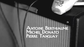 Antoine Berthiaume, Michel Donato & Pierre Tanguay - Le Dentiste (2006)