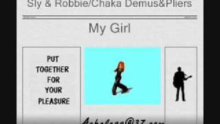 Sly &amp; Robbie ft. Chaka Demus &amp; Pliers - My Girl