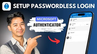 How to Set Up Passwordless Login With Microsoft Authenticator