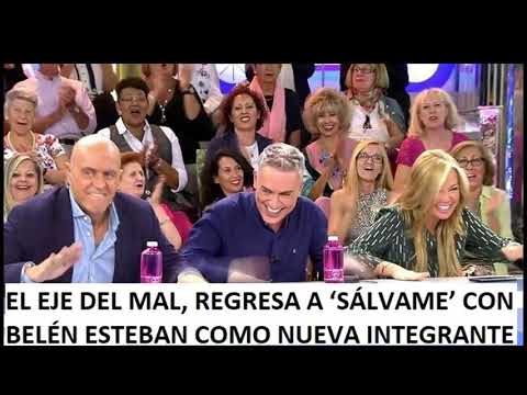 EL EJE DEL MAL, REGRESA A ‘SÁLVAME’ CON BELÉN ESTEBAN COMO NUEVA INTEGRANTE