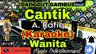 Download lagu CANTIK - A Rafiq (KARAOKE) Dangdut Gambus Modern || Nada Wanita || F minor mp3 Download lagu CANTIK - A Rafiq (KARAOKE) Dangdut Gambus Modern || Nada Wanita || F minor mp3