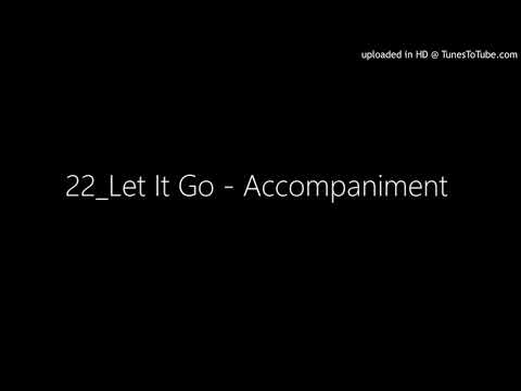 22_Let It Go - Accompaniment
