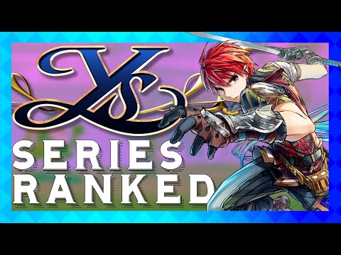 Ys JRPG Series RANKED - Toostupidgamerz