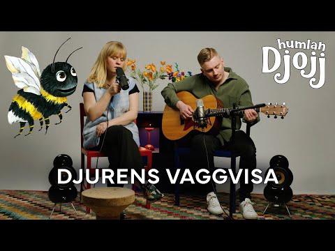 Humlan Djojj - Djurens Vaggvisa (Akustisk Version)