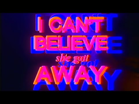 Video thumbnail for Can’t Believe She Got Away