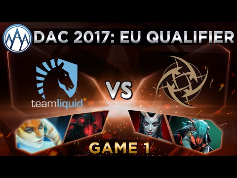 Liquid vs NiP Game 1 - DAC 2017 Europe Qualifiers - @BTSGoDz & @DotaCapitalist