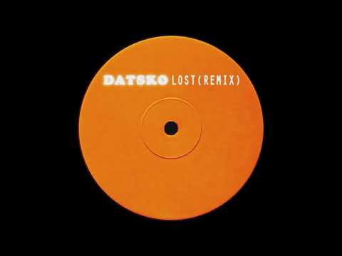 DATSKO - LOST (Remix)