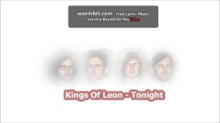Kings Of Leon - Tonight [Official Audio]