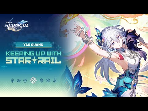 Keeping up with Star Rail — Yao Guang: Madam Yao's Gonna Make It Rain | Honkai: Star Rail