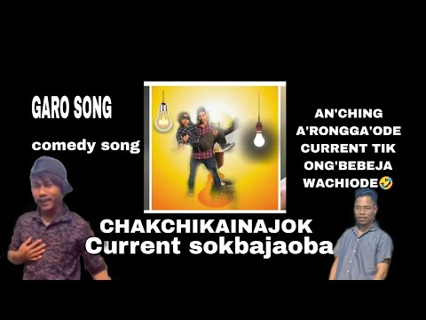 Chakchikainajok current sokbajaoba full video | New garo comedy song