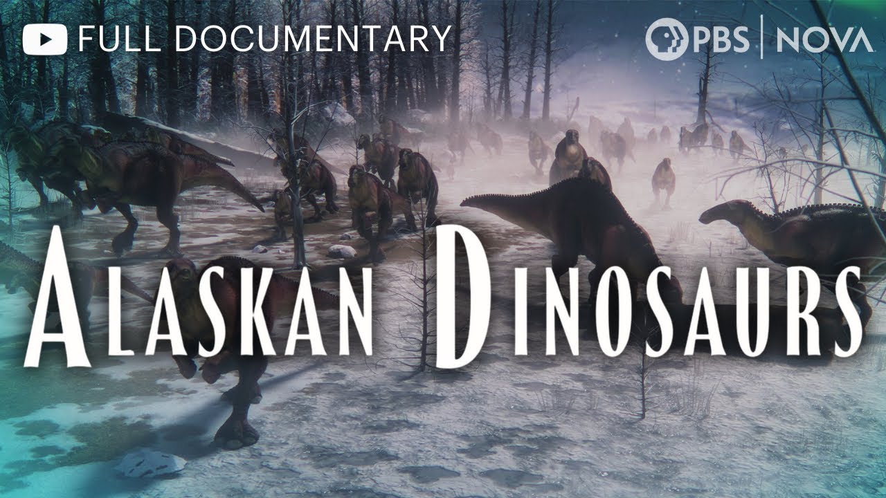 Alaskan Dinosaurs | Full Documentary | NOVA | PBS