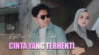 Download lagu Aprilian ft Puspa Indah - Cinta Yang Terhenti mp3