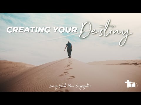 Danie Denysschen - Creating your Destiny (2022/06/19 18:00 Service)