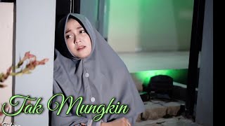 Download lagu Lusiana Safara cover lagu Tak Mungkin (elvi sukaesih) mp3