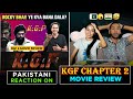 Pakistani React on KGF Chapter 2 Movie Review | Yash | Sanjay Dutt | RJ Raunak