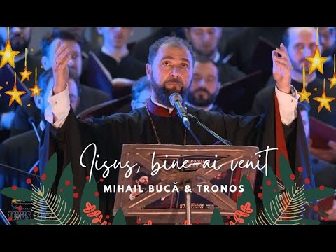 Archd  Mihail Buca & TRoNoS - Iisus, bine ai venit - Colind de Craciun - Concert Ateneul Roman 2019