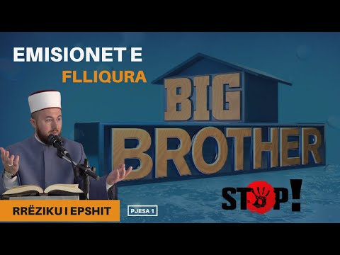 Epshi dhe emisionet e flliqura - Mos e le pa e dëgju | Hoxhë Qëndrim Jashari