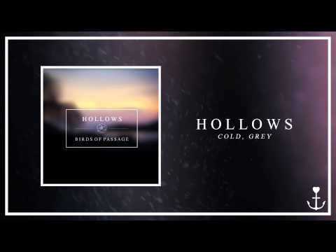 Hollows - Cold, Grey