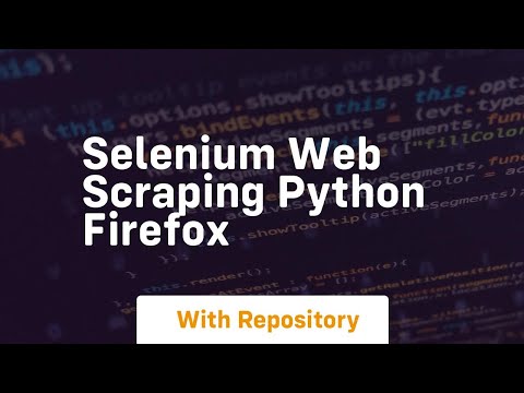 Selenium Web Scraping Python Firefox
