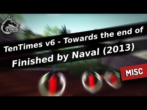 TenTimes v5 - Towards The End Of | Finished by Naval