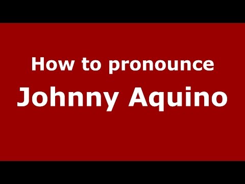 How to pronounce Johnny Aquino (Spanish/Argentina) - PronounceNames.com