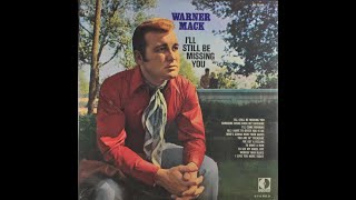 Warner Mack &quot;I&#39;ll Still Be Missing You&quot; complete vinyl Lp