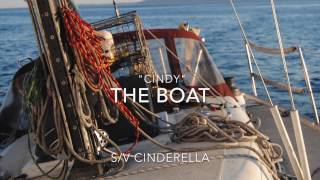 Sailing Cinderella: The Boat The Trip The Dream