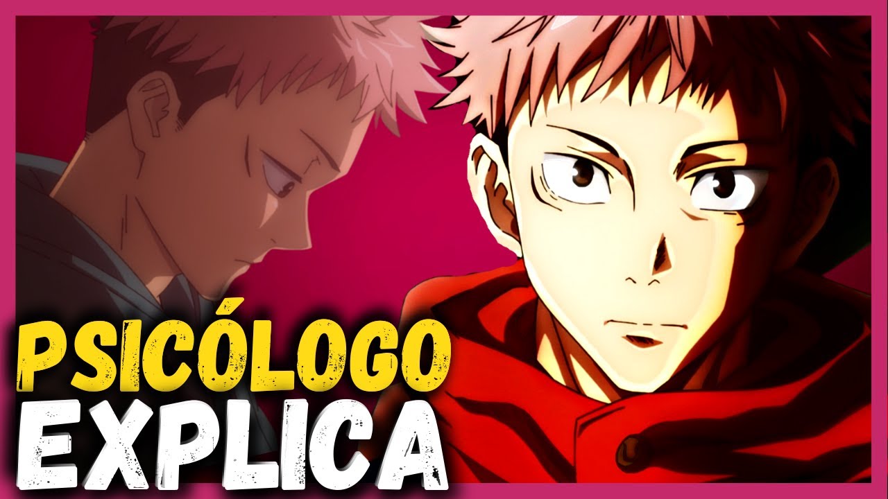 ITADORI e a DEPRESSÃO SORRIDENTE | Psicologia Jujutsu Kaisen