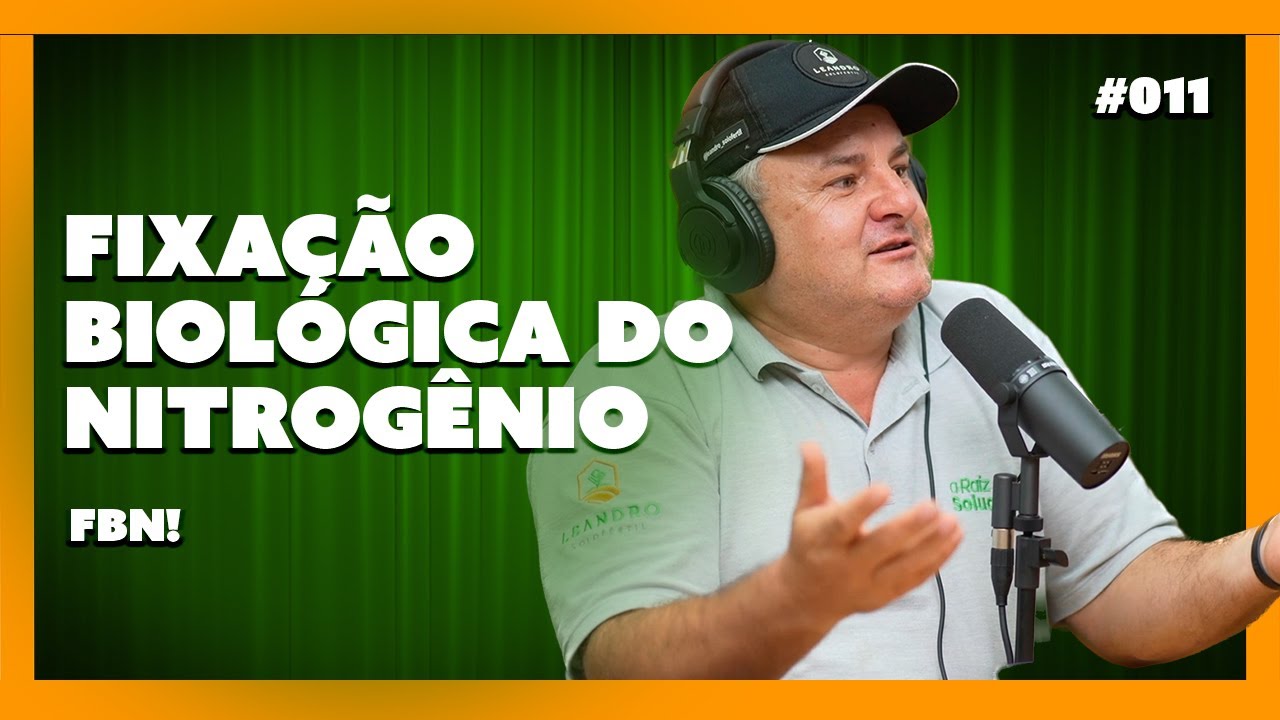 FIXAÇÃO BIOLÓGICA DO NITROGÊNIO - ARDS Podcast - #011
