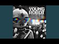 Young Robot (Chiptune Version)