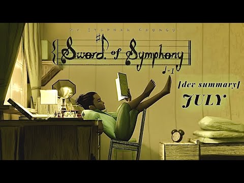 Sword Of Symphony | Dev Summary | JULY 2023