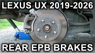 Lexus UX (2019-2026): Rear Brake Pads And Rotors Replacement. Electric Parking Brake Service Mode!