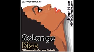 Solange - Rise (DJ Freedom&#39;s Afro Dub Revibe)