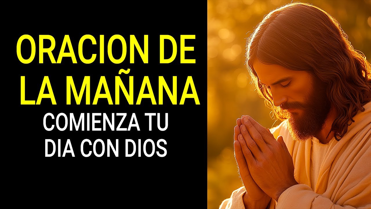 Oración de la Mañana: Comienza Tu Día con Fe y Esperanza