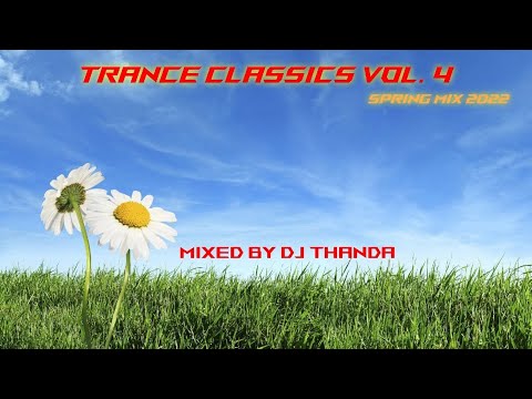 Trance Classics Vol. 4 (1998-2001) (Mixed by DJ Thanda)
