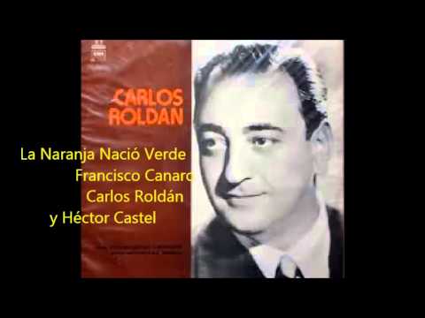 FRANCISCO CANARO   -  LA NARANJA NACIO VERDE -  MILONGA