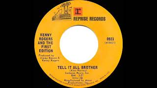 1970 HITS ARCHIVE: Tell It All Brother - Kenny Rogers &amp; The First Edition (mono 45)