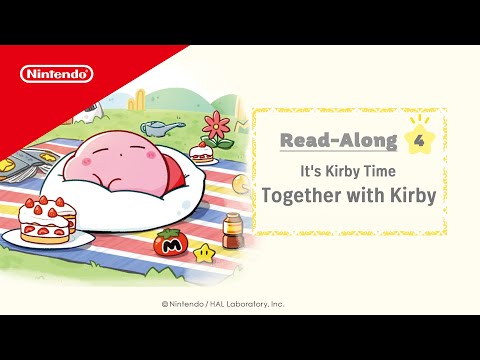 It's Kirby Time, Read-Along #4: Together with Kirby