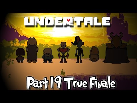 The TRUE Finale! - Undertale (Let's Play) - Part 19