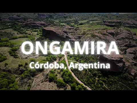 La historia de Ongamira | Córdoba, Argentina