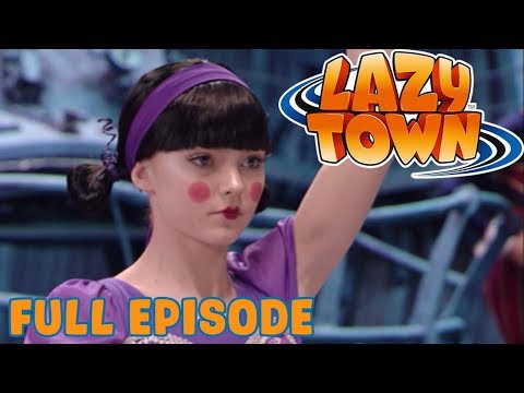 Lazy Town | Dancing Duel | Full Episode