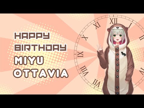 【MEP】 Miyu Ottavia's Birthday